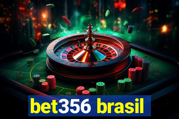 bet356 brasil